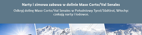 Narty i zimowa zabawa w dolinie Maso Corto/Val Senales